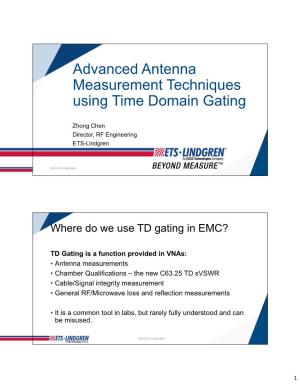Advanced Antenna Measurement Techniques Using Time Domain Gating