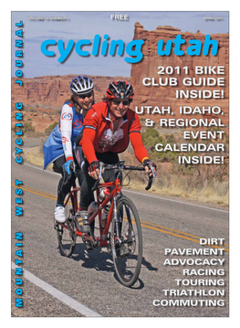 2011 Bike Club Guide Inside! Utah, Idaho, & Regional Event Calendar Inside!