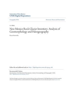 New Mexico Rock Glacier Inventory: Analysis of Geomorphology and Paleogeography Bryan Kinworthy