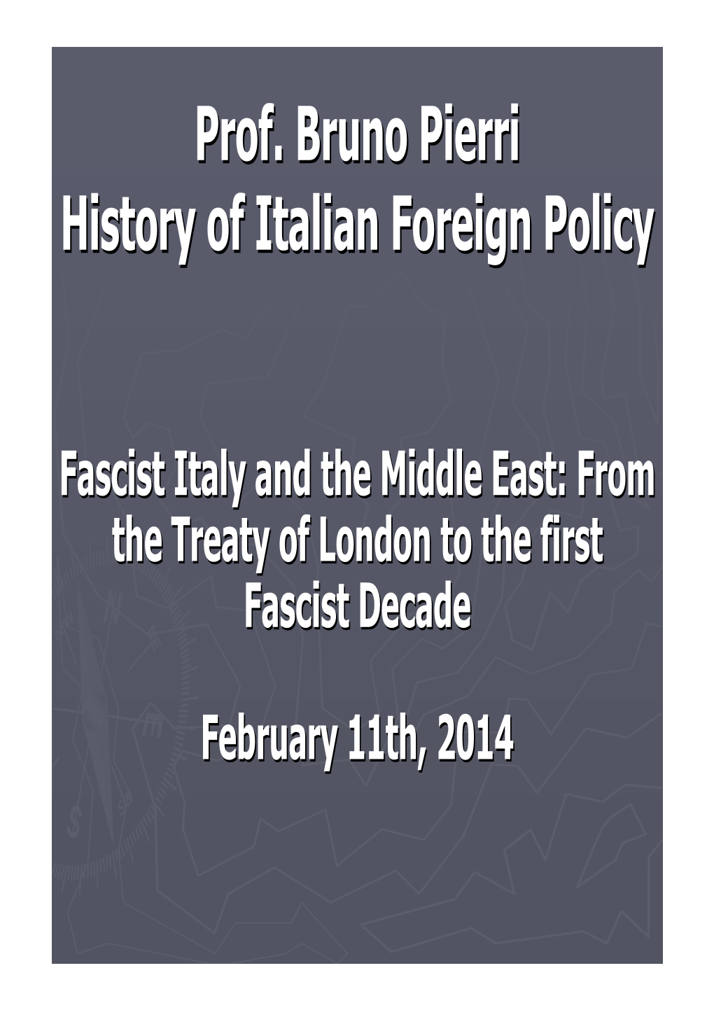 From Treaty of London to First Fascist Decade