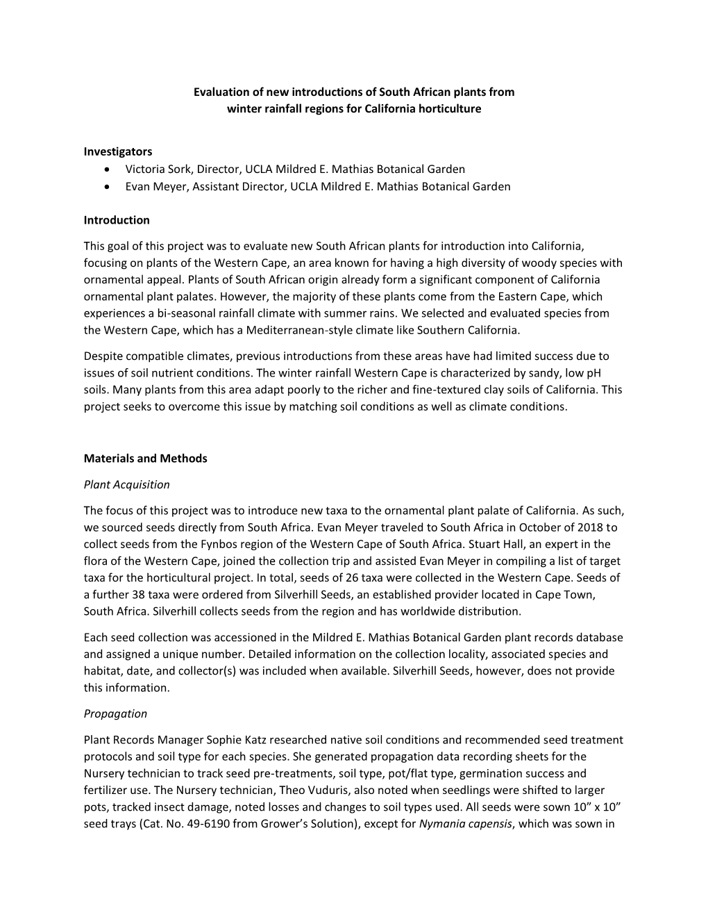 Evaluation of New Introductions of South African Plants from Winter Rainfall Regions for California Horticulture Investigators