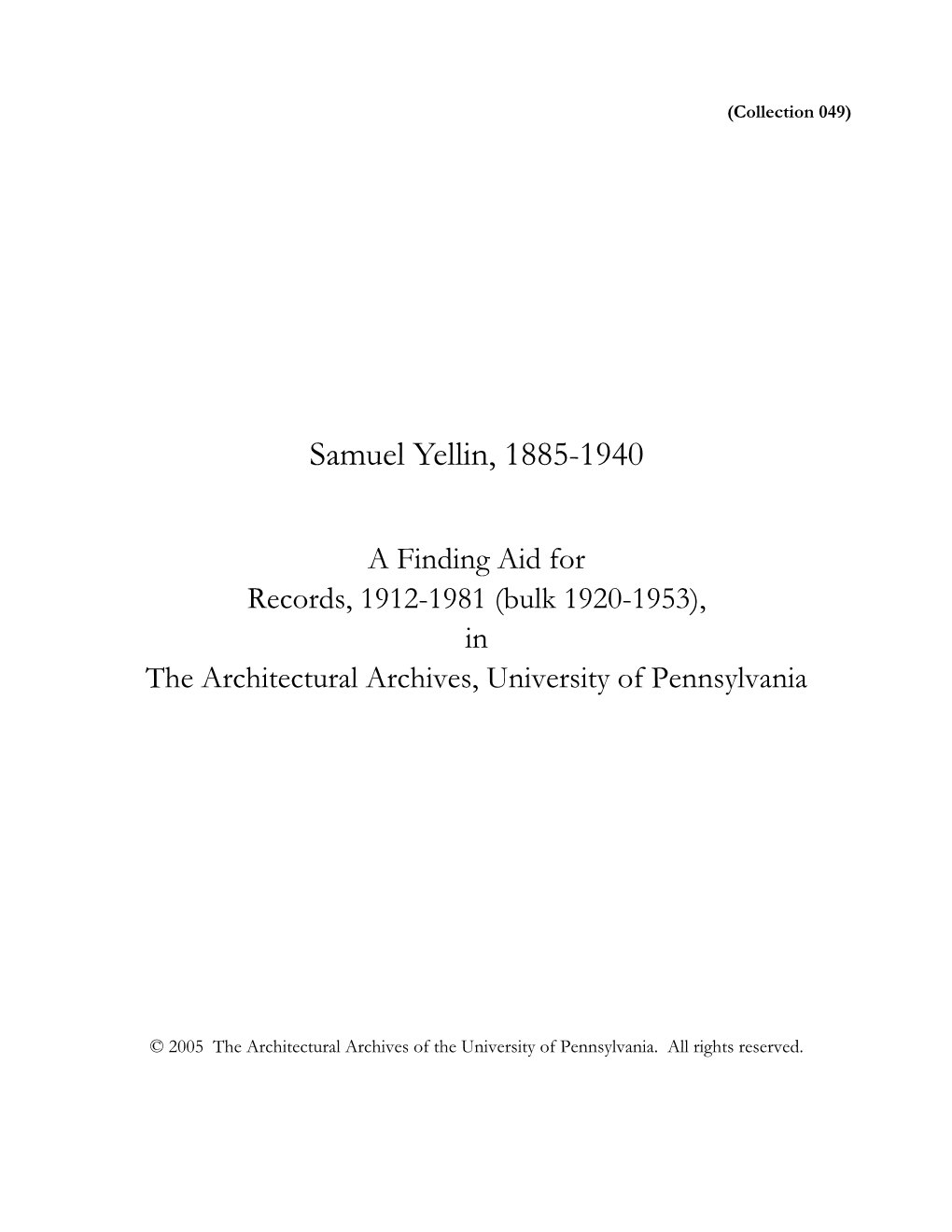 Finding Aid for Records, 1912-1981 (Bulk 1920-1953), in the Architectural Archives, University of Pennsylvania