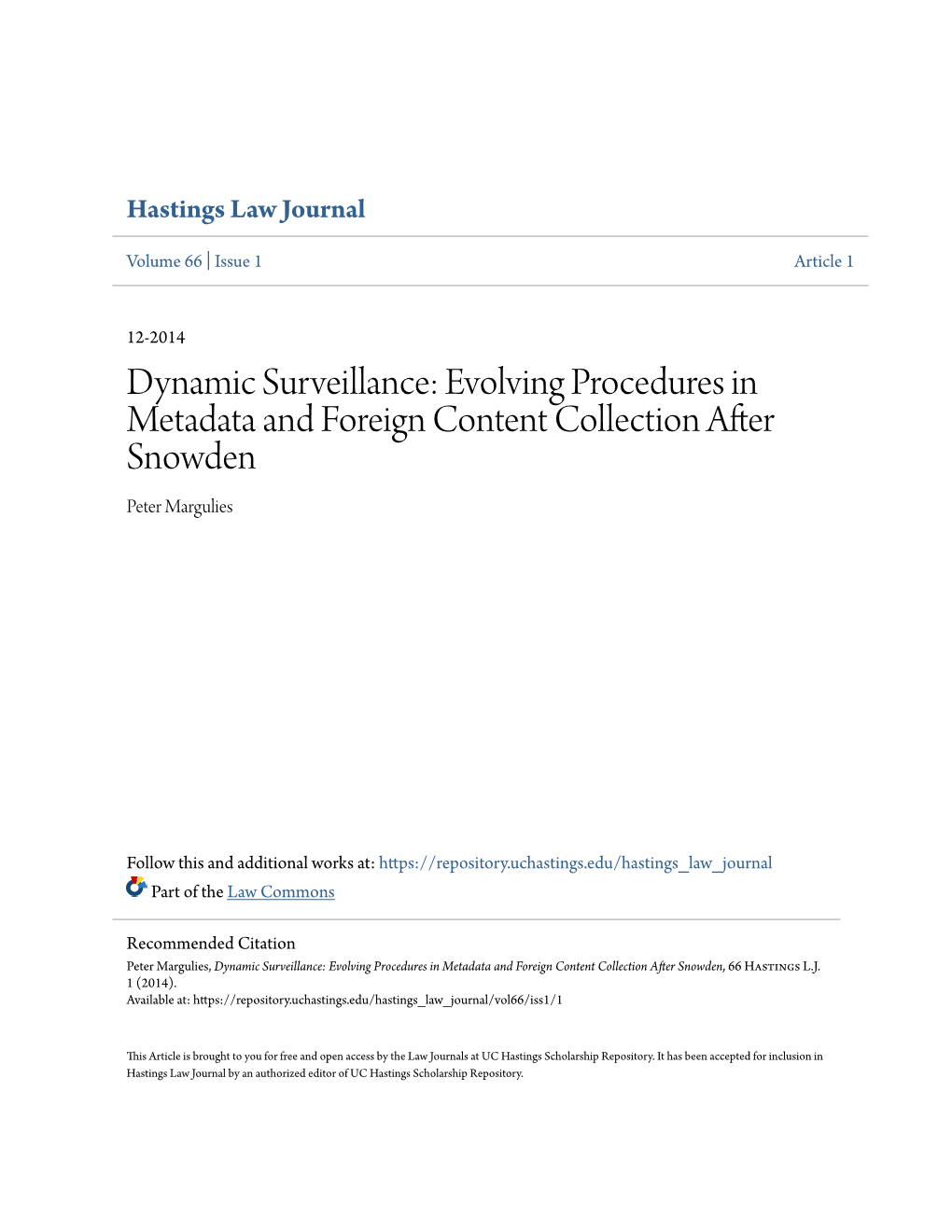 Dynamic Surveillance: Evolving Procedures in Metadata and Foreign Content Collection After Snowden Peter Margulies