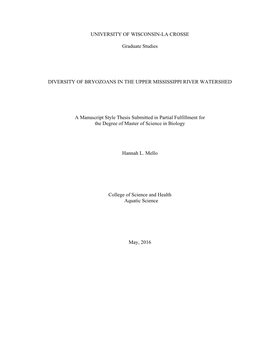 UNIVERSITY of WISCONSIN-LA CROSSE Graduate Studies DIVERSITY of BRYOZOANS in the UPPER MISSISSIPPI RIVER WATERSHED a Manuscript