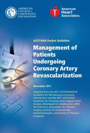 Management of Patients Undergoing Coronary Artery Revascularization