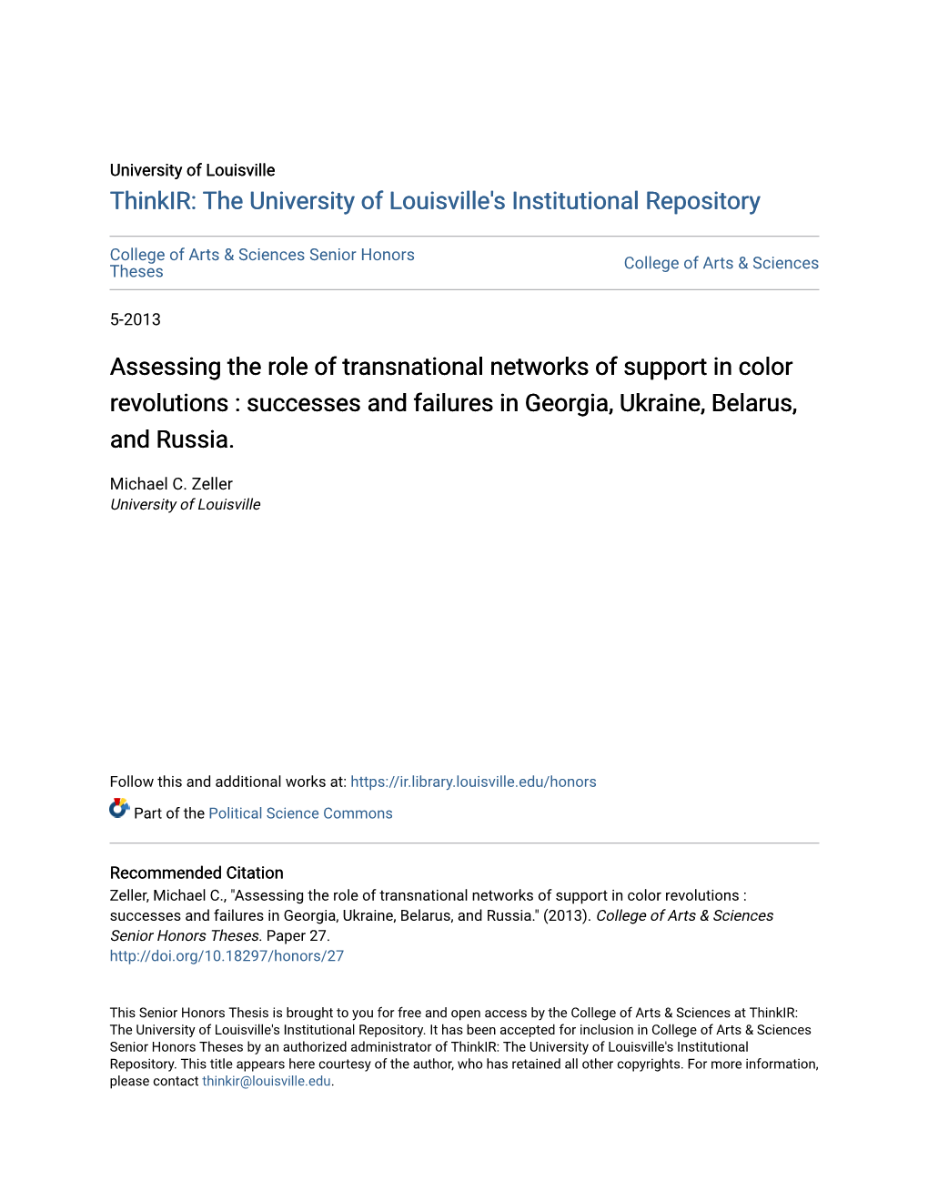 Assessing the Role of Transnational Networks of Support in Color Revolutions : Successes and Failures in Georgia, Ukraine, Belarus, and Russia