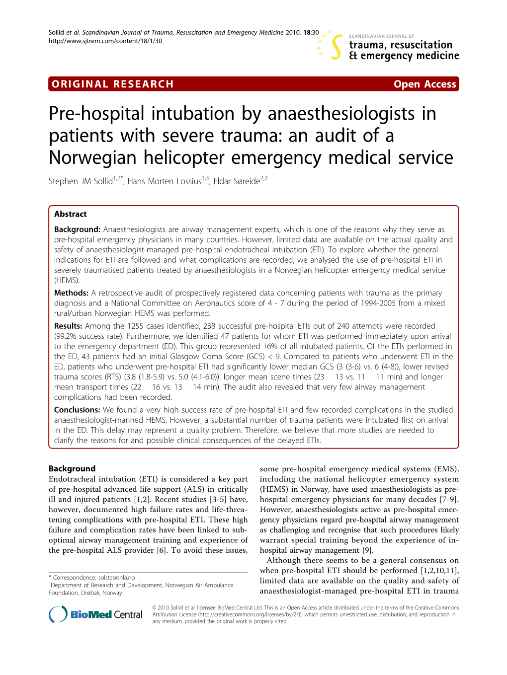 Pre-Hospital Intubation by Anaesthesiologists in Patients with Severe Trauma: an Audit of a Norwegian Helicopter Emergency Medic