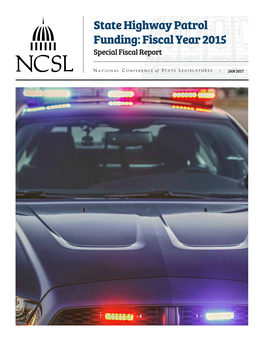 State Highway Patrol Funding: Fiscal Year 2015 Special Fiscal Report