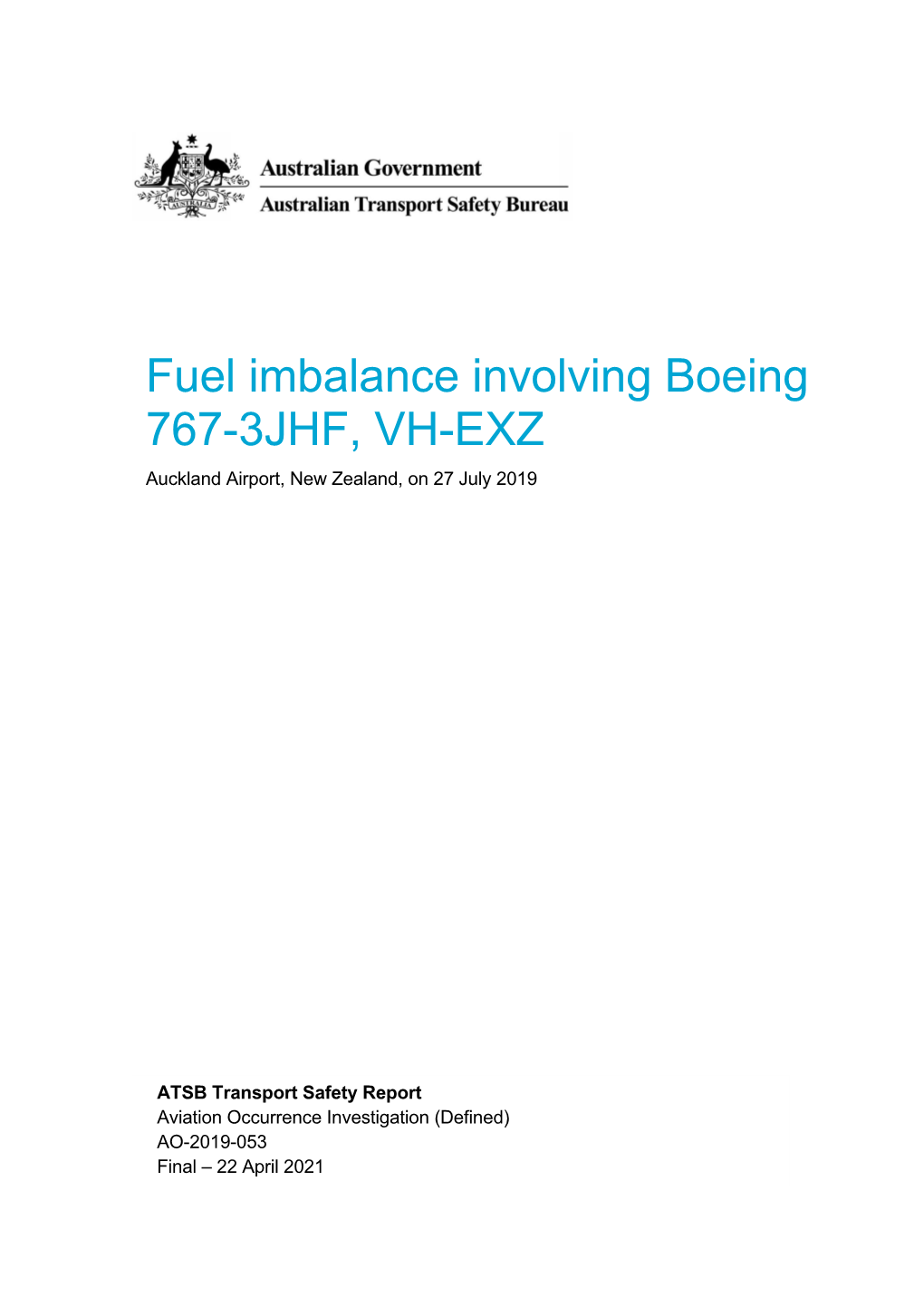 Fuel Imbalance Involving Boeing 767-3JHF, VH-EXZ Auckland Airport, New Zealand, on 27 July 2019