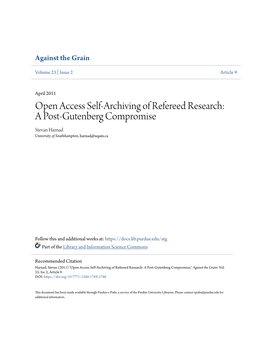 Open Access Self-Archiving of Refereed Research: a Post-Gutenberg Compromise Stevan Harnad University of Southhampton, Harnad@Uqam.Ca