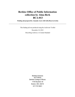 Berklee Office of Public Information Collection by Alma Berk BCA-013 Finding Aid Prepared by Amanda Axel; with Sofía Becerra-Licha