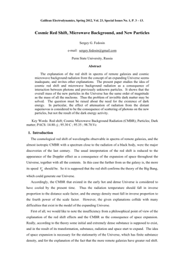 Cosmic Red Shift, Microwave Background, and New Particles