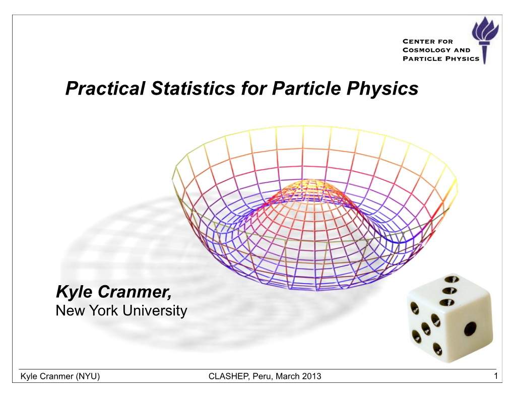 Practical Statistics for Particle Physics