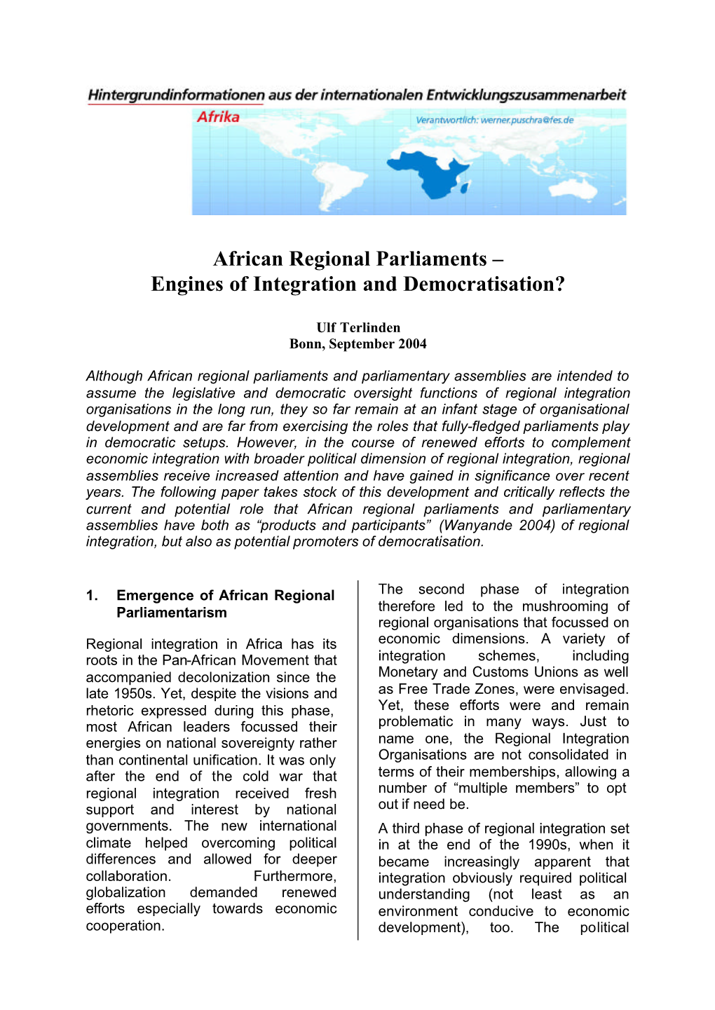 African Regional Parliaments – Engines of Integration and Democratisation?