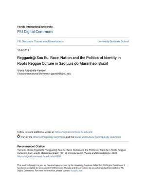 Race, Nation and the Politics of Identity in Roots Reggae Culture in Sao Luis Do Maranhao, Brazil