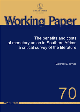 The Benefits and Costs of Monetary Union in Southern Africa: a Critical Survey of the Literature