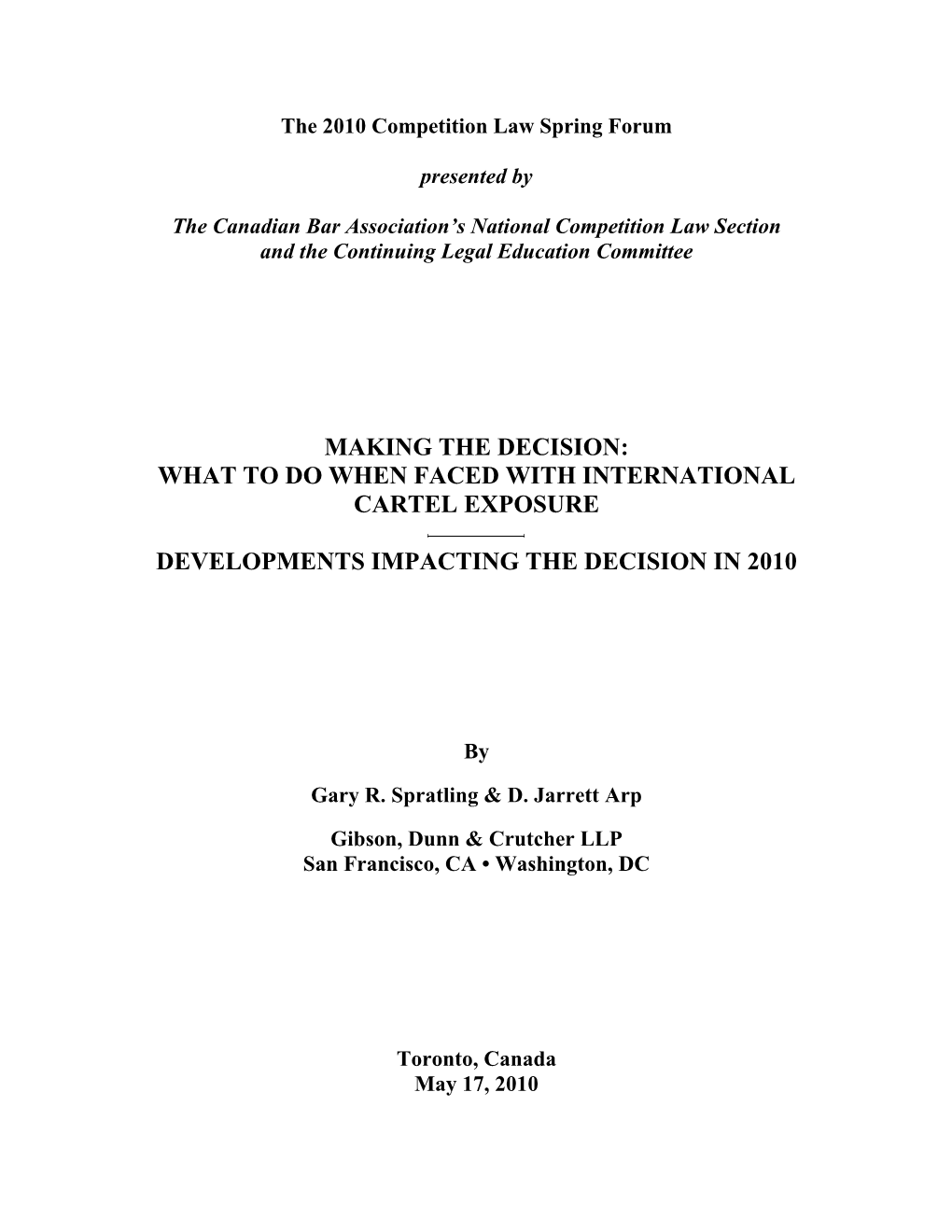 Making the Decision: What to Do When Faced with International Cartel Exposure