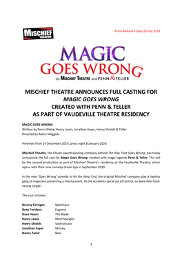 Mischief Theatre Announces Full Casting for Magic Goes Wrong Created with Penn & Teller As Part of Vaudeville Theatre Residency