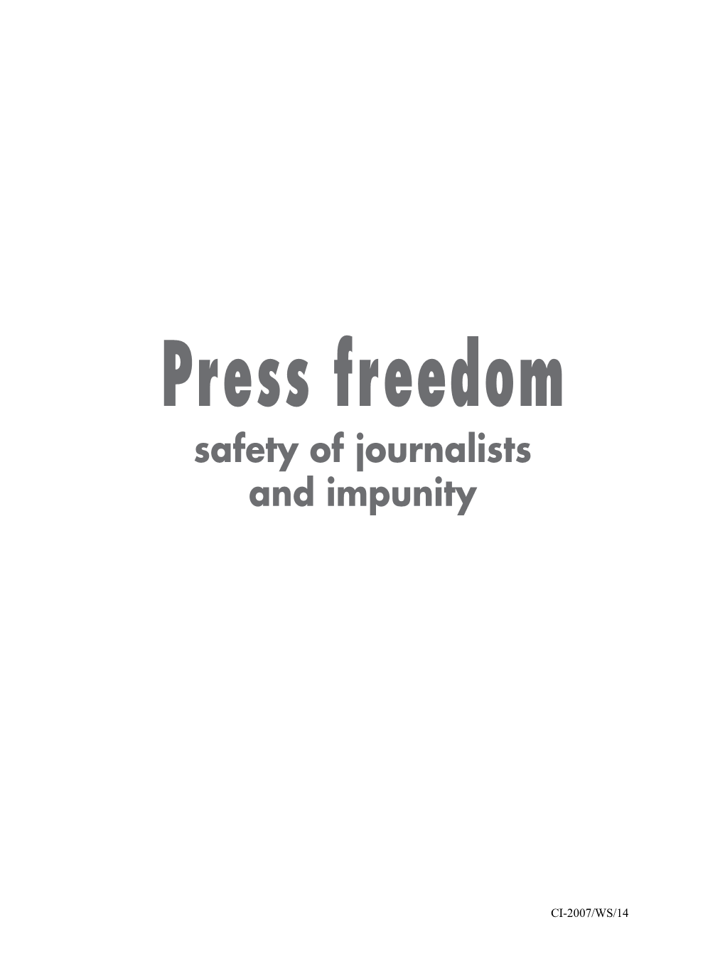 Safety of Journalists and Impunity