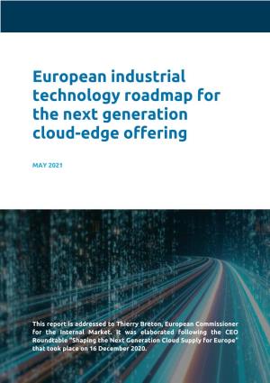 European Industrial Technology Roadmap for the Next Generation Cloud-Edge Offering