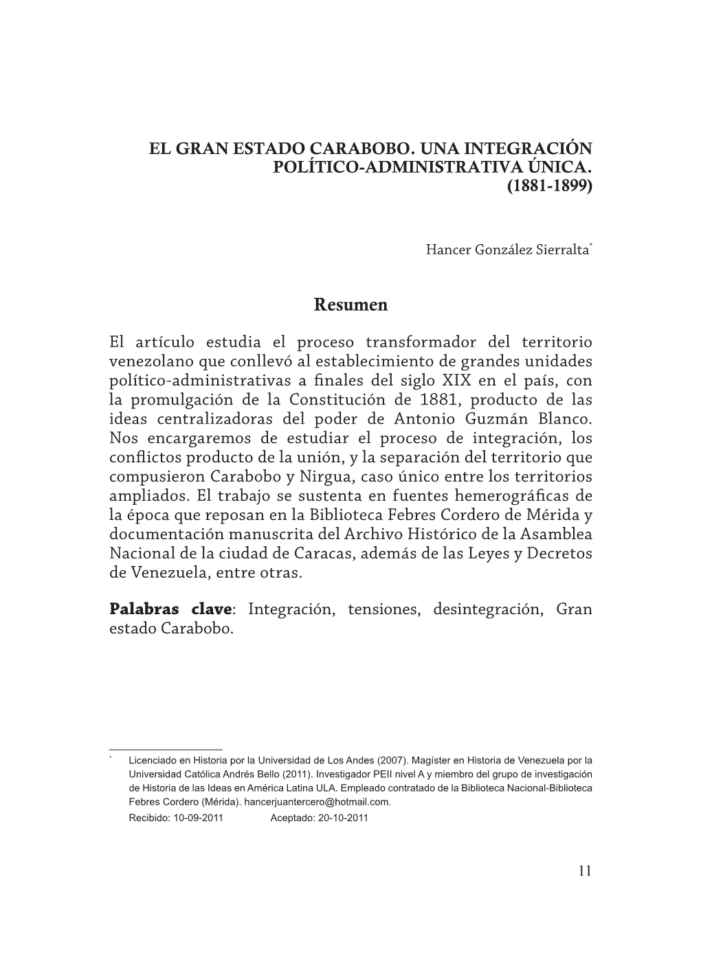 El Gran Estado Carabobo. Una Integración Político-Administrativa Única. (1881-1899)