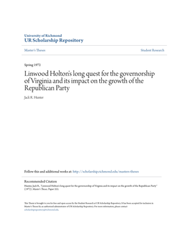 Linwood Holton's Long Quest for the Governorship of Virginia and Its Impact on the Growth of the Republican Party Jack R