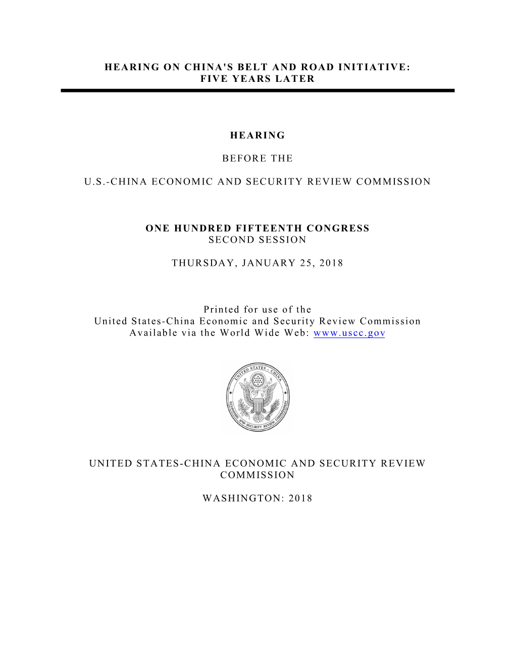 Hearing on “China's Belt and Road Initiative: Five Years Later”