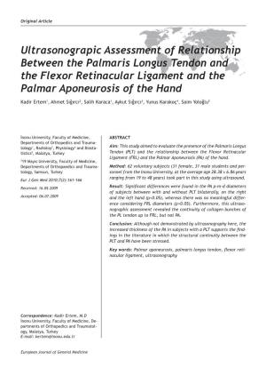 Ultrasonograpic Assessment of Relationship Between the Palmaris Longus Tendon and the Flexor Retinacular Ligament and the Palmar Aponeurosis of the Hand