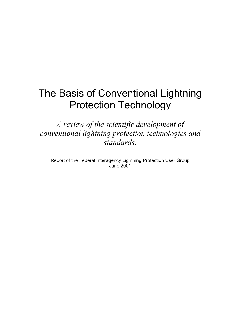 The Basis of Conventional Lightning Protection Technology