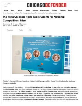 The Historymakers Hosts Two Students for National Competition Prize the Historymakers Hosts Two Students for National Competition Prize
