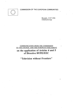 On the Application of Articles 4 and 5 of Directive 89/552/EEC "Television