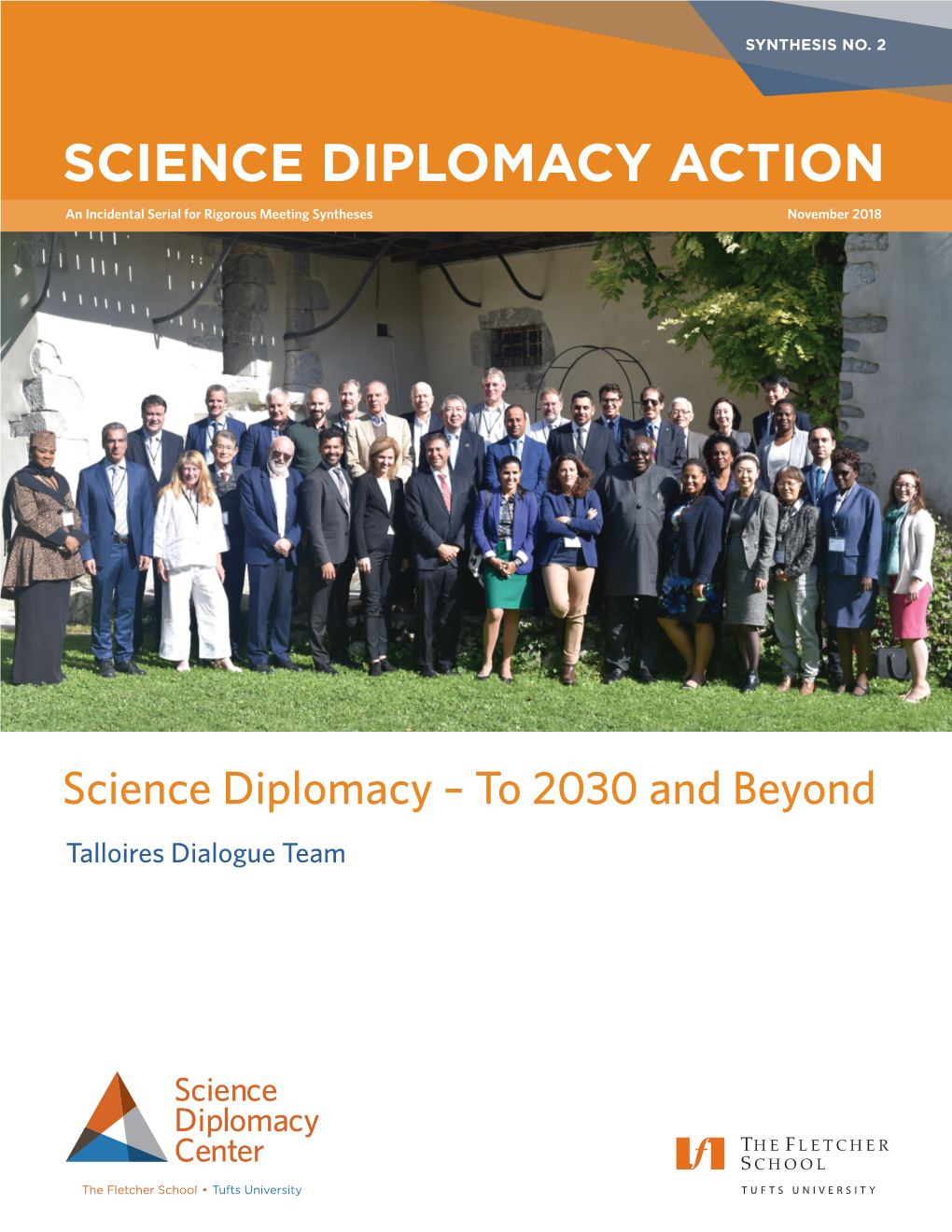 SCIENCE DIPLOMACY ACTION an Incidental Serial for Rigorous Meeting Syntheses November 2018