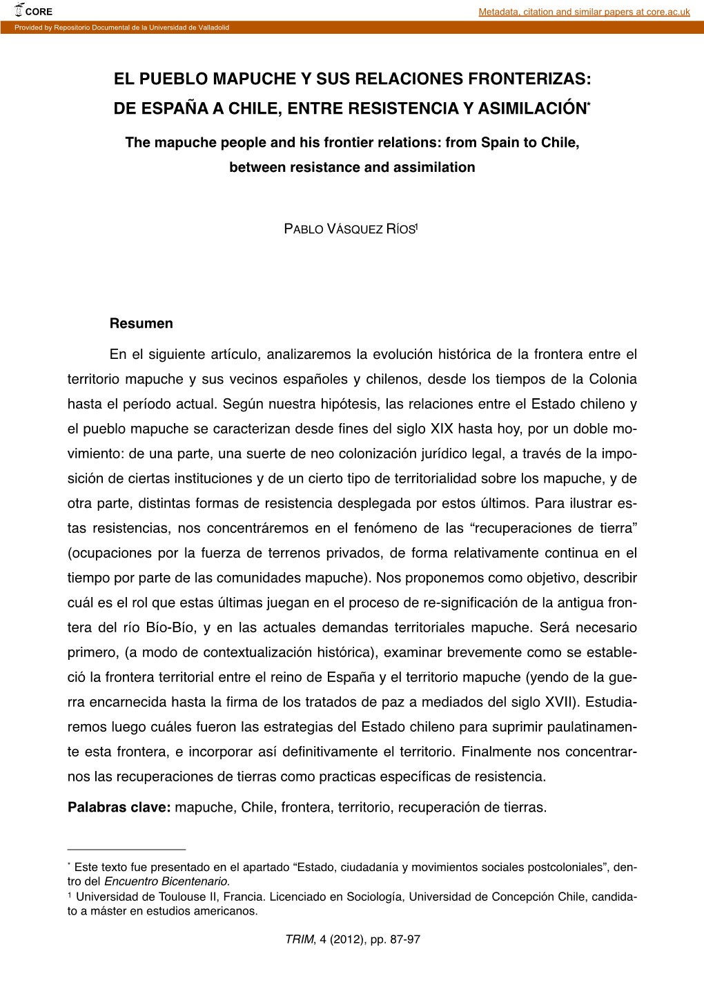 El Pueblo Mapuche Y Sus Relaciones Fronterizas: De España a Chile, Entre Resistencia Y Asimilación*