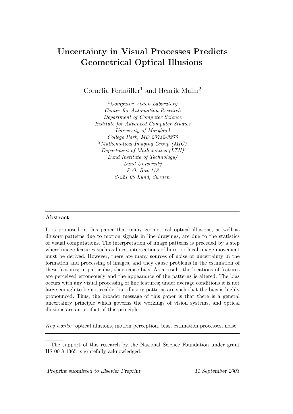 Uncertainty in Visual Processes Predicts Geometrical Optical Illusions