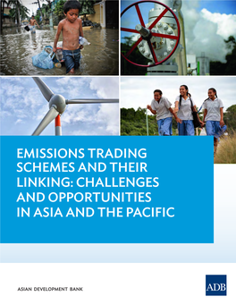 Emissions Trading Schemes and Their Linking: Challenges and Opportunities in Asia and the Pacific