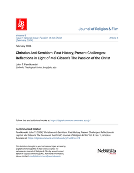 Christian Anti-Semitism: Past History, Present Challenges: Reflections in Light of Mel Gibson's the Passion of the Christ