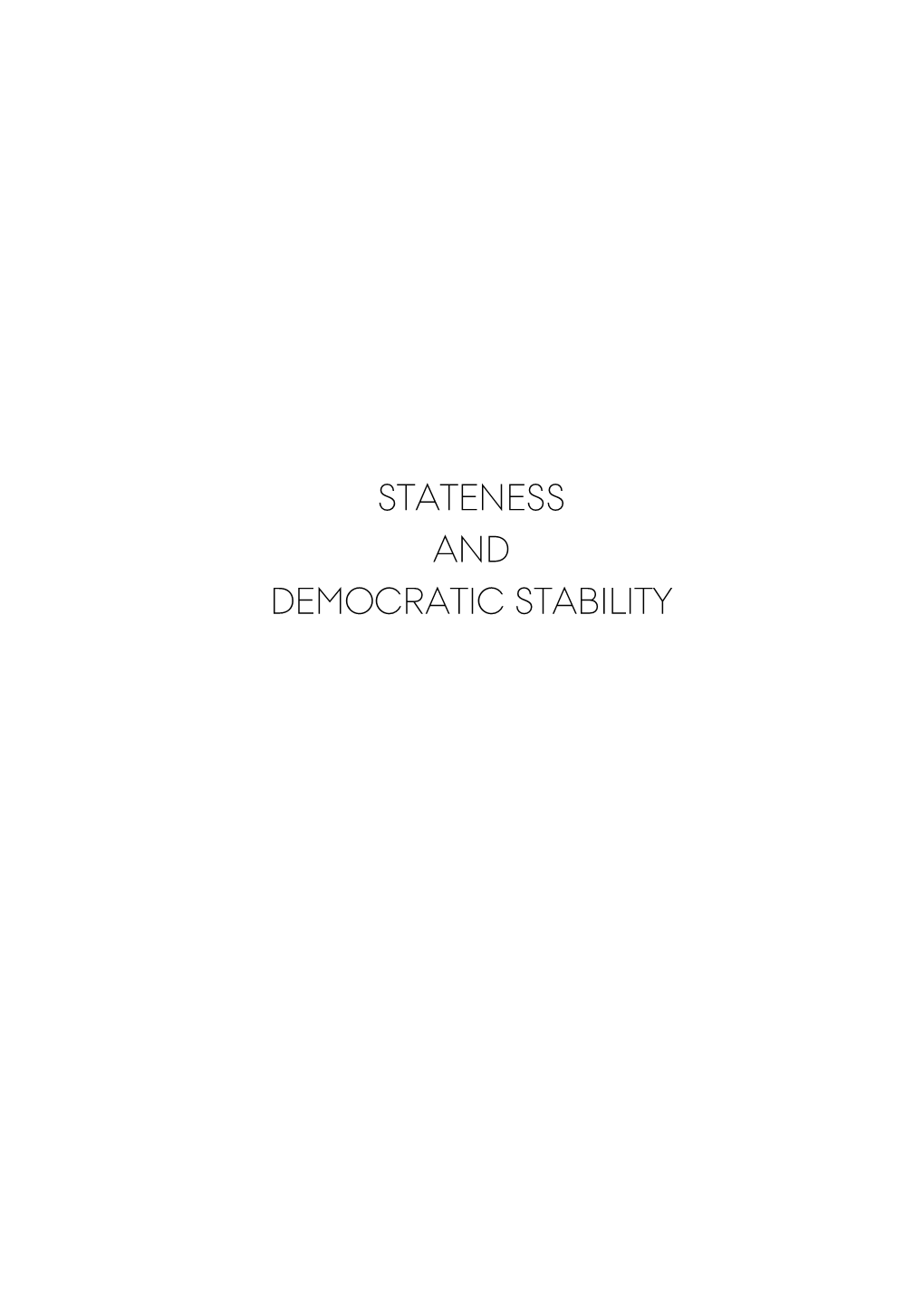 Stateness and Democratic Stability