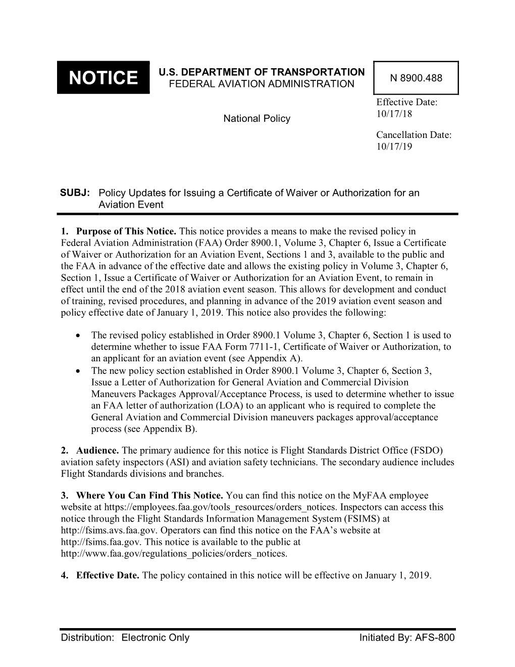 N 8900.488 NOTICE FEDERAL AVIATION ADMINISTRATION Effective Date: National Policy 10/17/18 Cancellation Date: 10/17/19