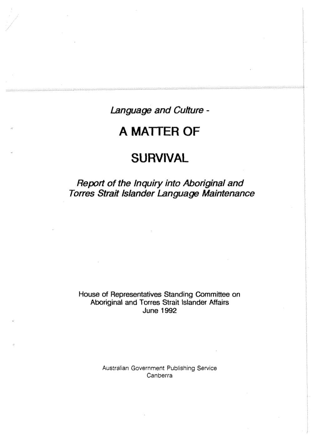 Report of the Inquiry Into Aboriginal and Torres Strait Islander Language Maintenance