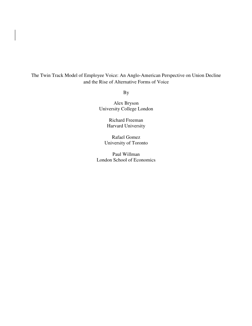 The Twin Track Model of Employee Voice: an Anglo-American Perspective on Union Decline and the Rise of Alternative Forms of Voice