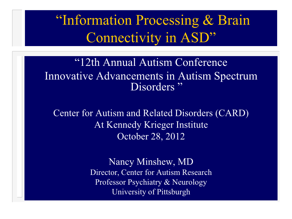 12Th Annual Autism Conference Innovative Advancements in Autism Spectrum Disorders ”