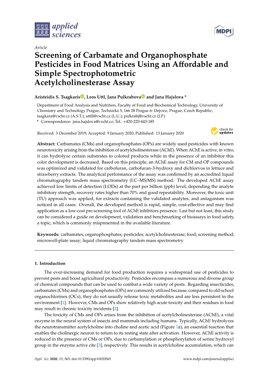 Screening of Carbamate and Organophosphate Pesticides in Food Matrices Using an Aﬀordable and Simple Spectrophotometric Acetylcholinesterase Assay