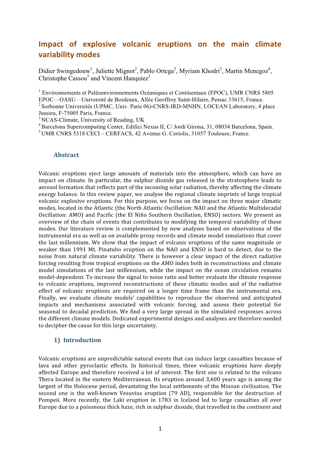 Impact of Explosive Volcanic Eruptions on the Main Climate Variability Modes