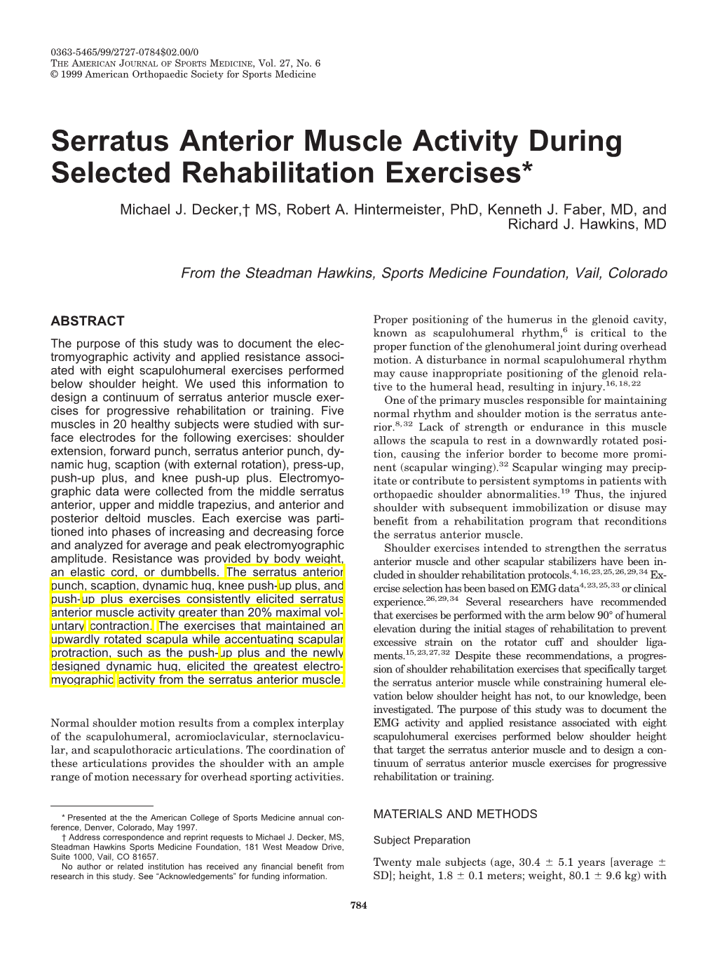 Serratus Anterior Muscle Activity During Selected Rehabilitation Exercises* Michael J