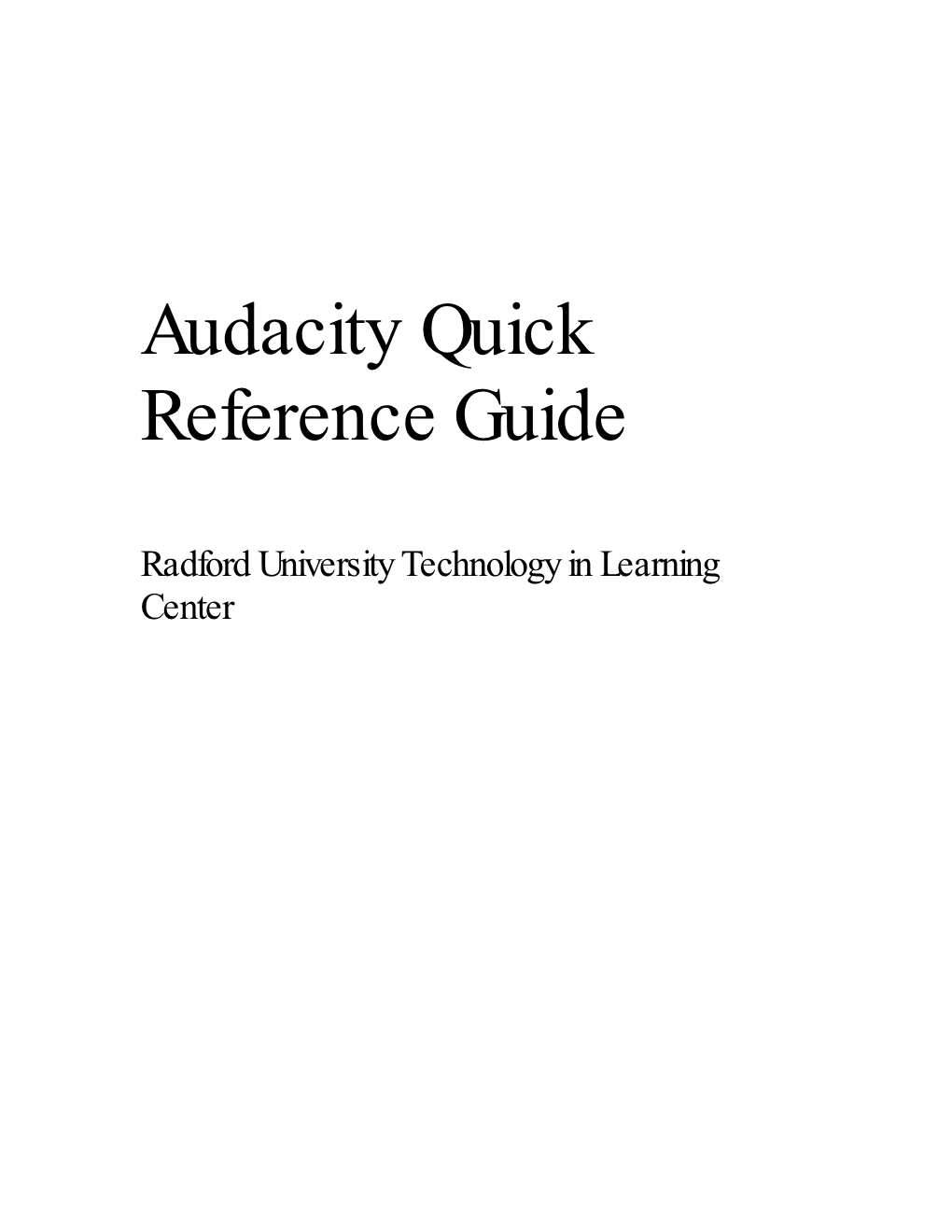 Audacity Quick Reference Guide