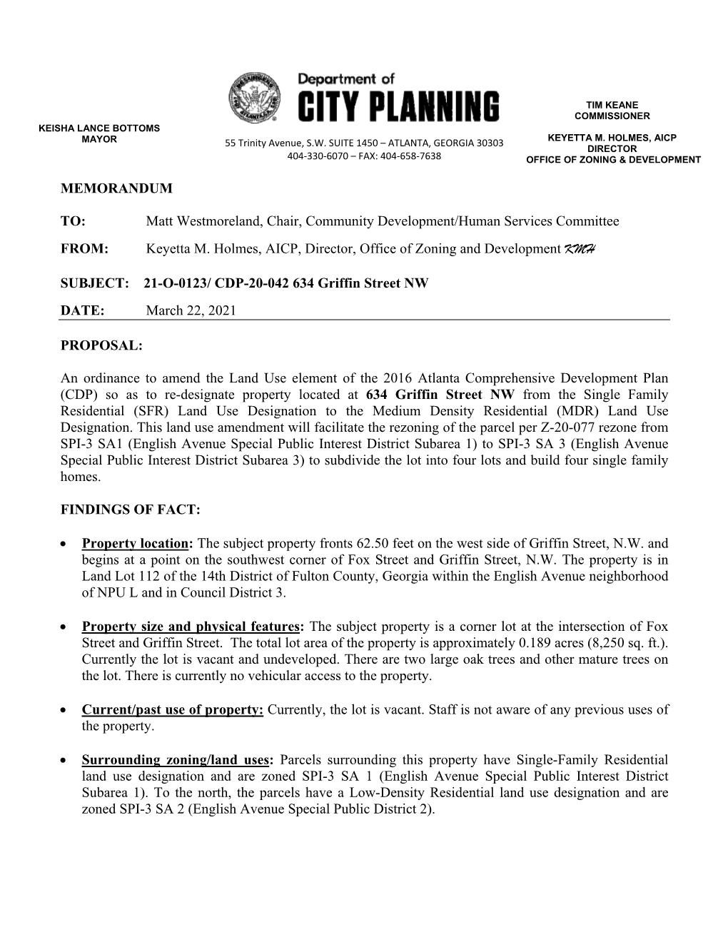 MEMORANDUM TO: Matt Westmoreland, Chair, Community Development/Human Services Committee FROM: Keyetta M. Holmes, AICP, Director