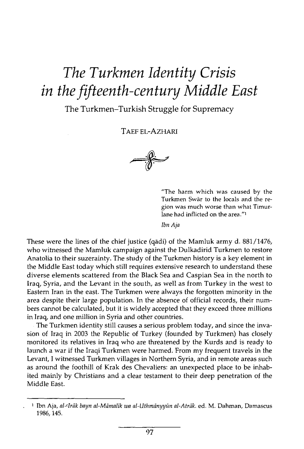 The Turkmen Identity Crisis in the Fifteenth-Century Middle East