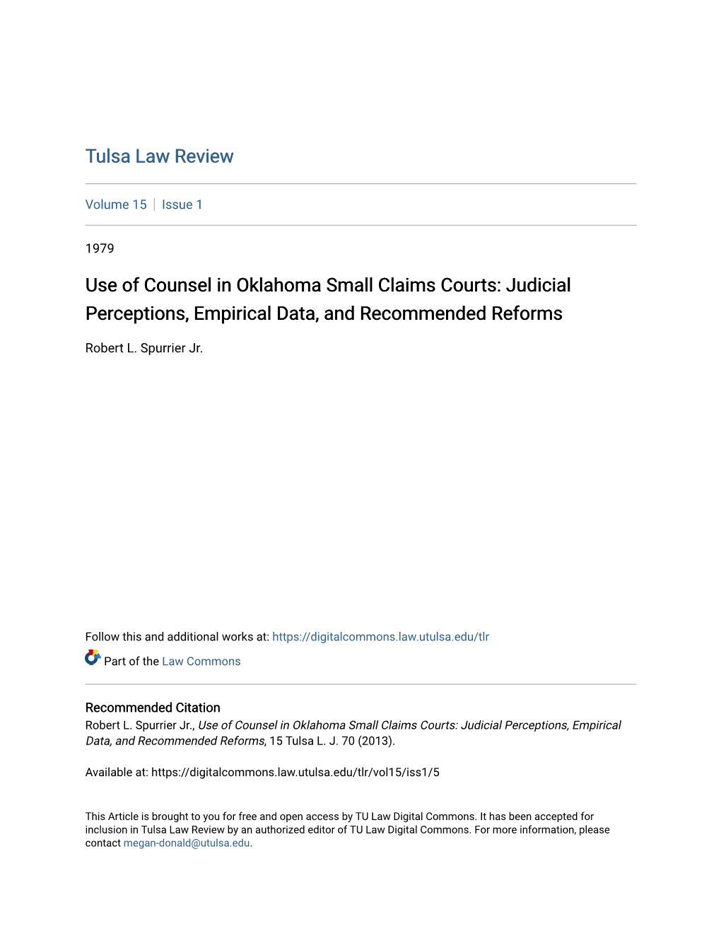 Use of Counsel in Oklahoma Small Claims Courts: Judicial Perceptions, Empirical Data, and Recommended Reforms