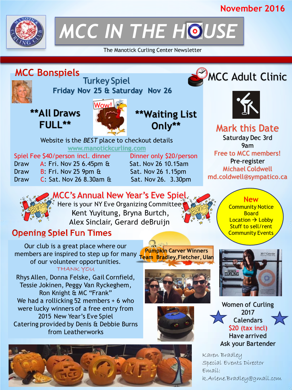 MCC in the H USE the Manotick Curling Center Newsletter