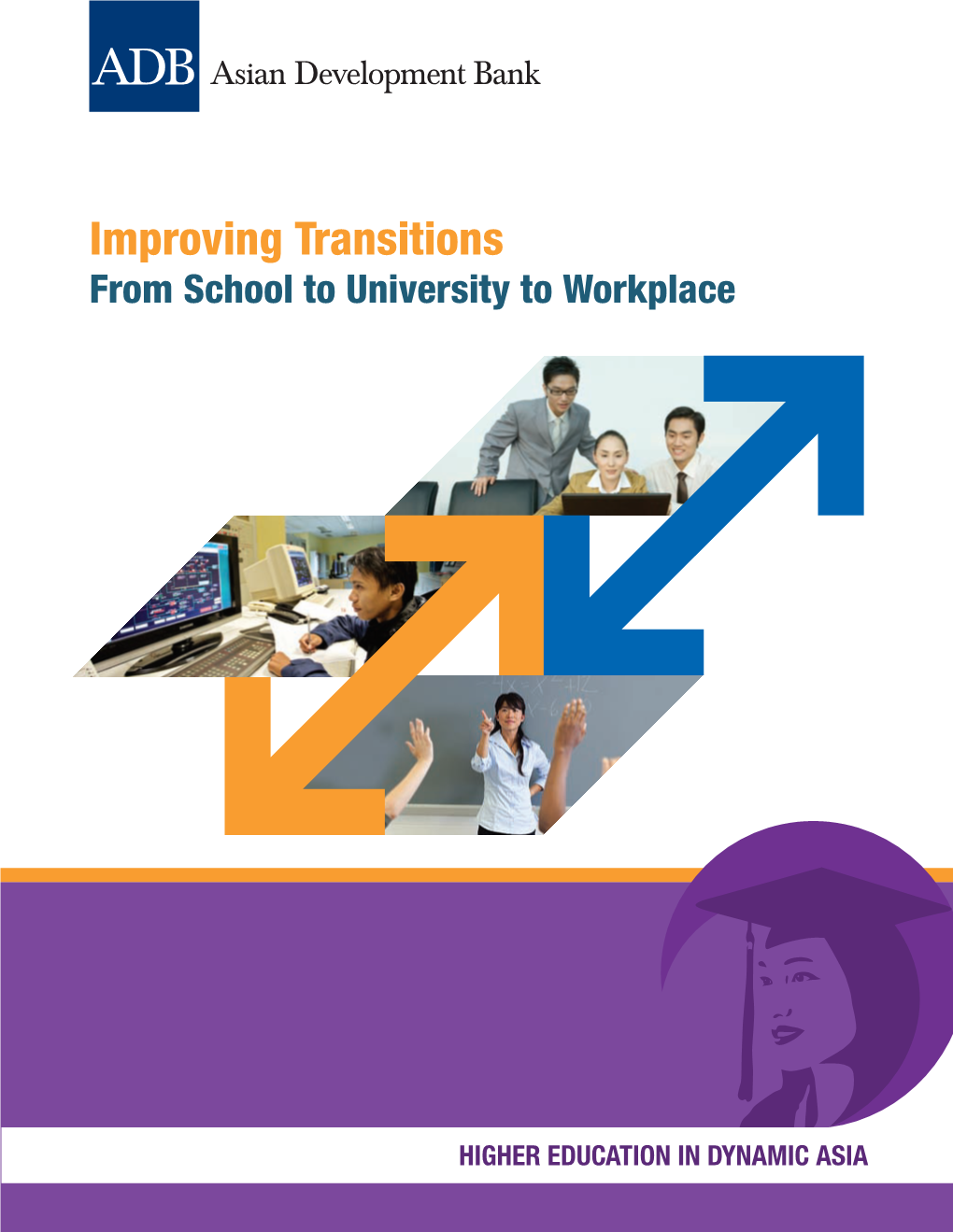 Improving Transitions from School to University to Workplace